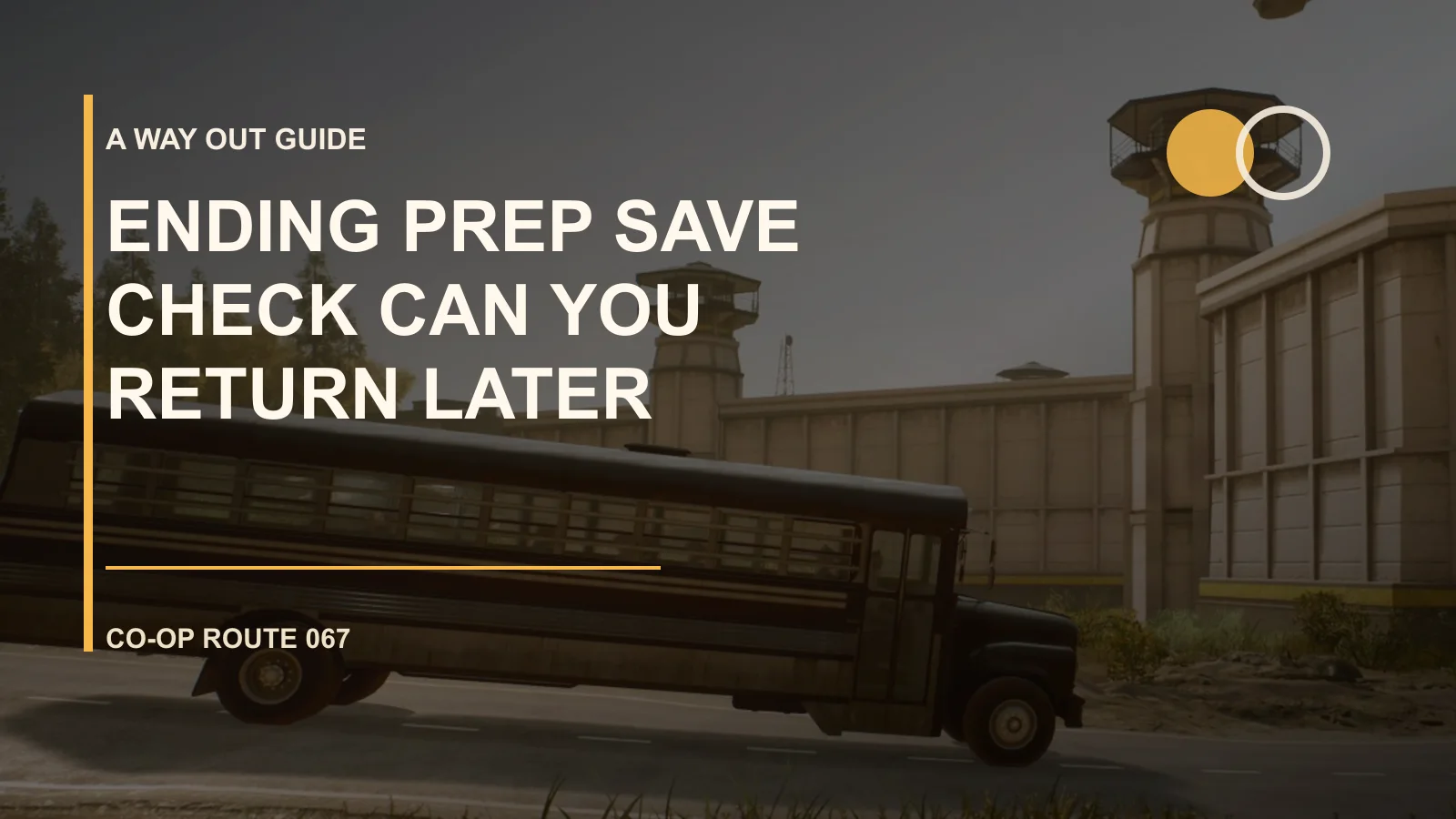 Ending Prep Save Check: Can You Return Later