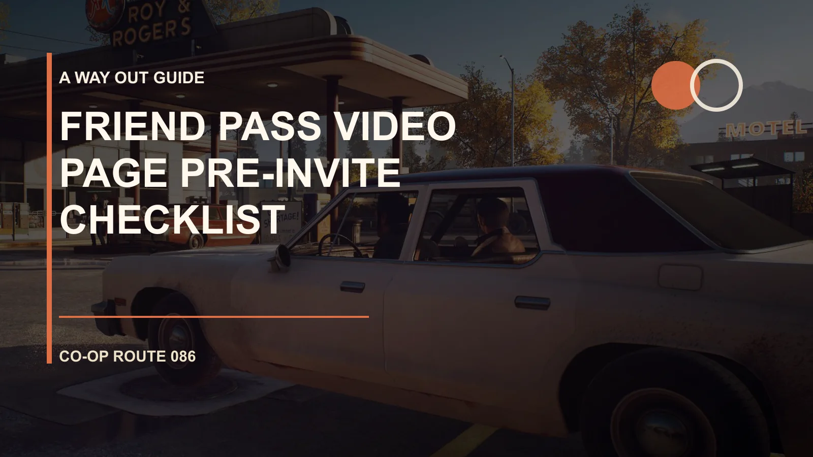 Friend Pass Video Page: Pre-Invite Checklist