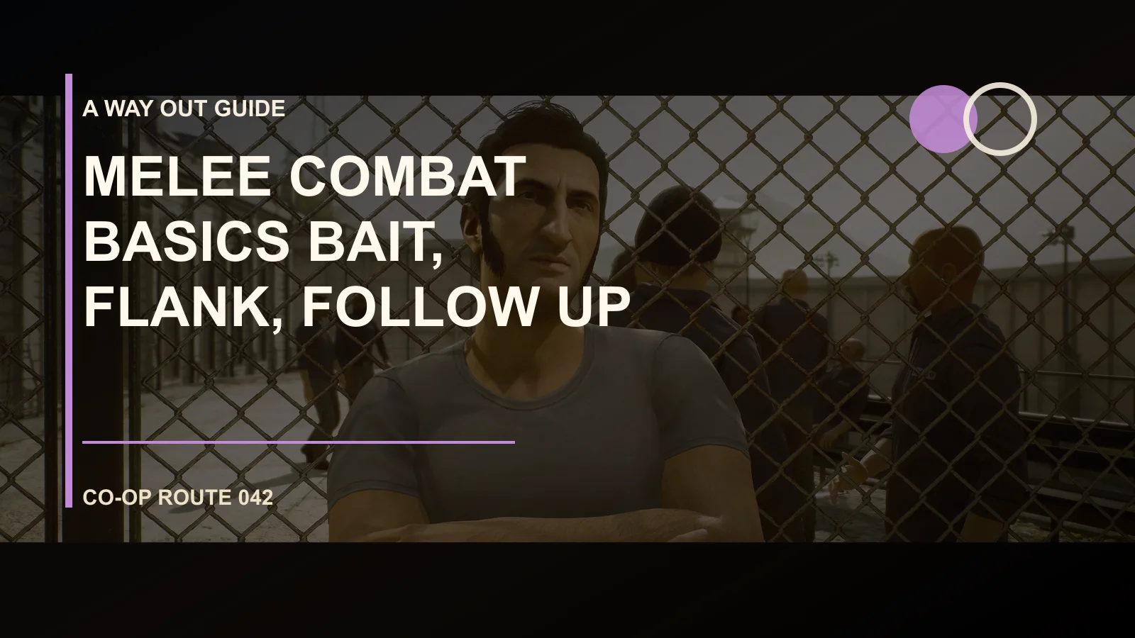 Melee Combat Basics: Bait, Flank, Follow Up