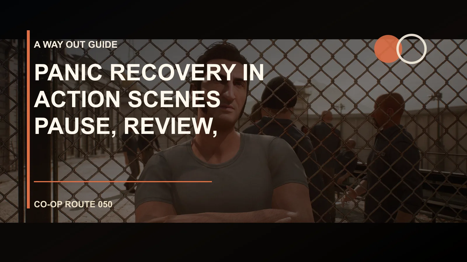 Panic Recovery in Action Scenes: Pause, Review, Swap Roles
