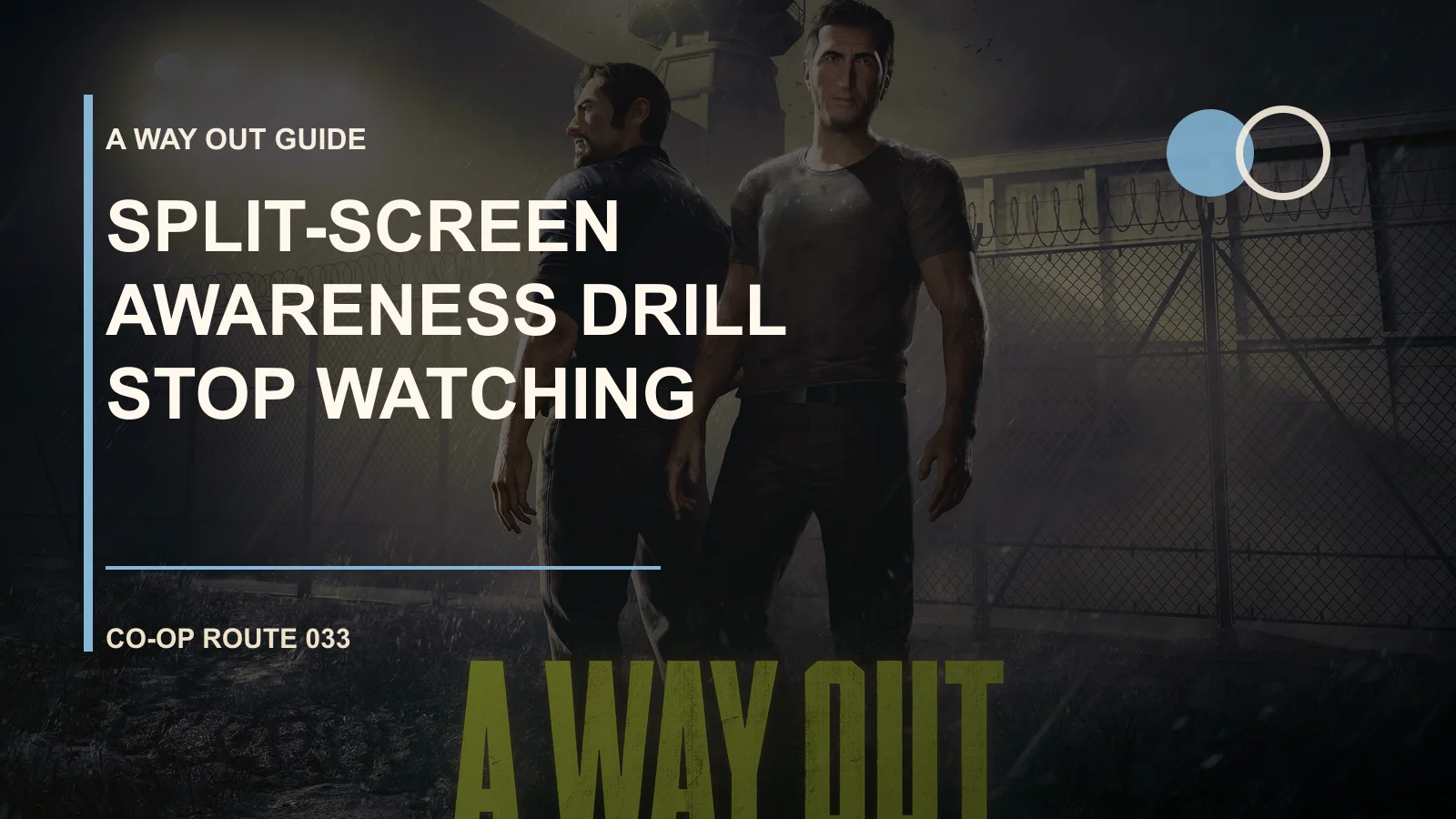 Split-Screen Awareness Drill: Stop Watching Only Your Half