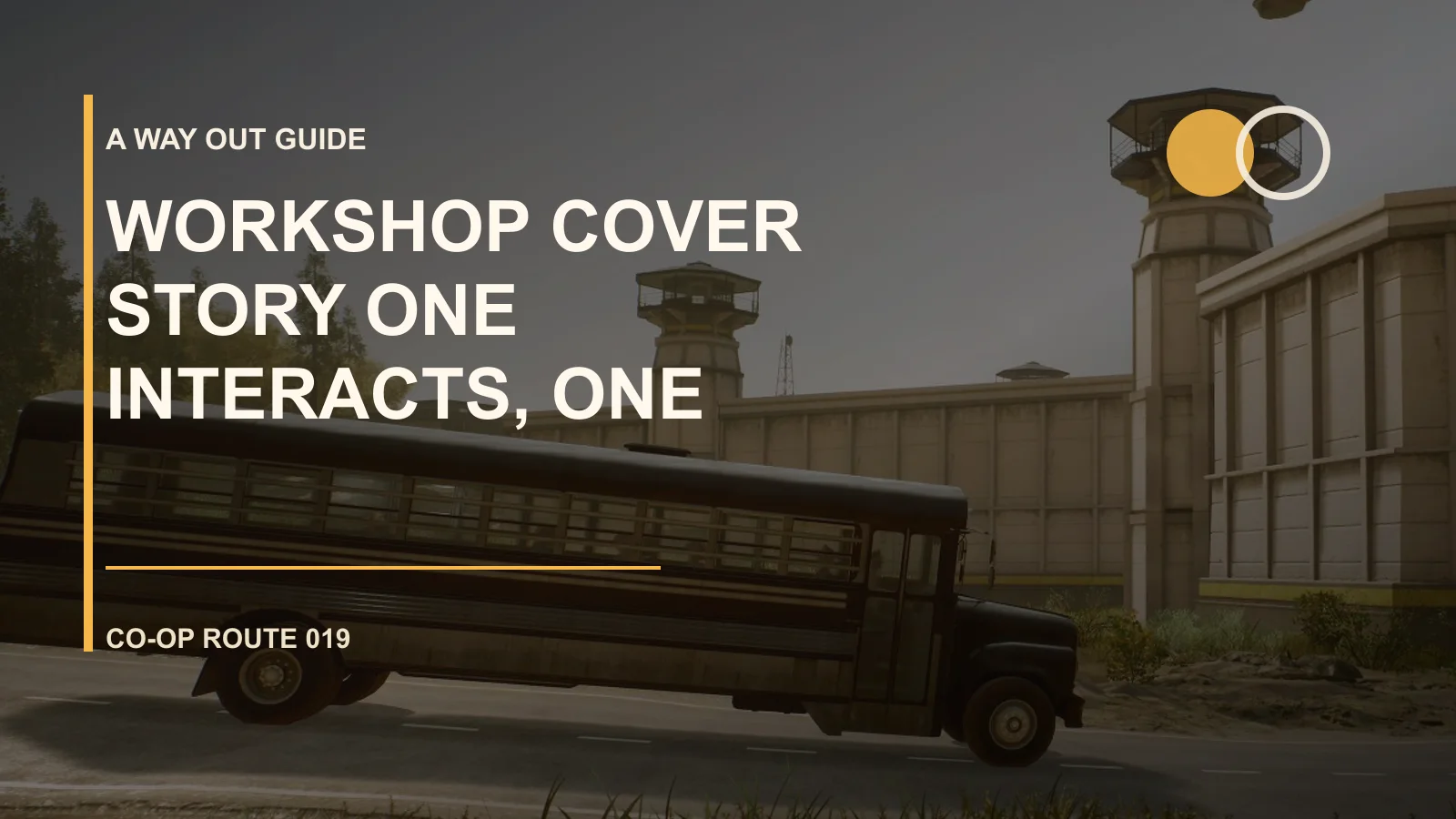 Workshop Cover Story: One Interacts, One Watches