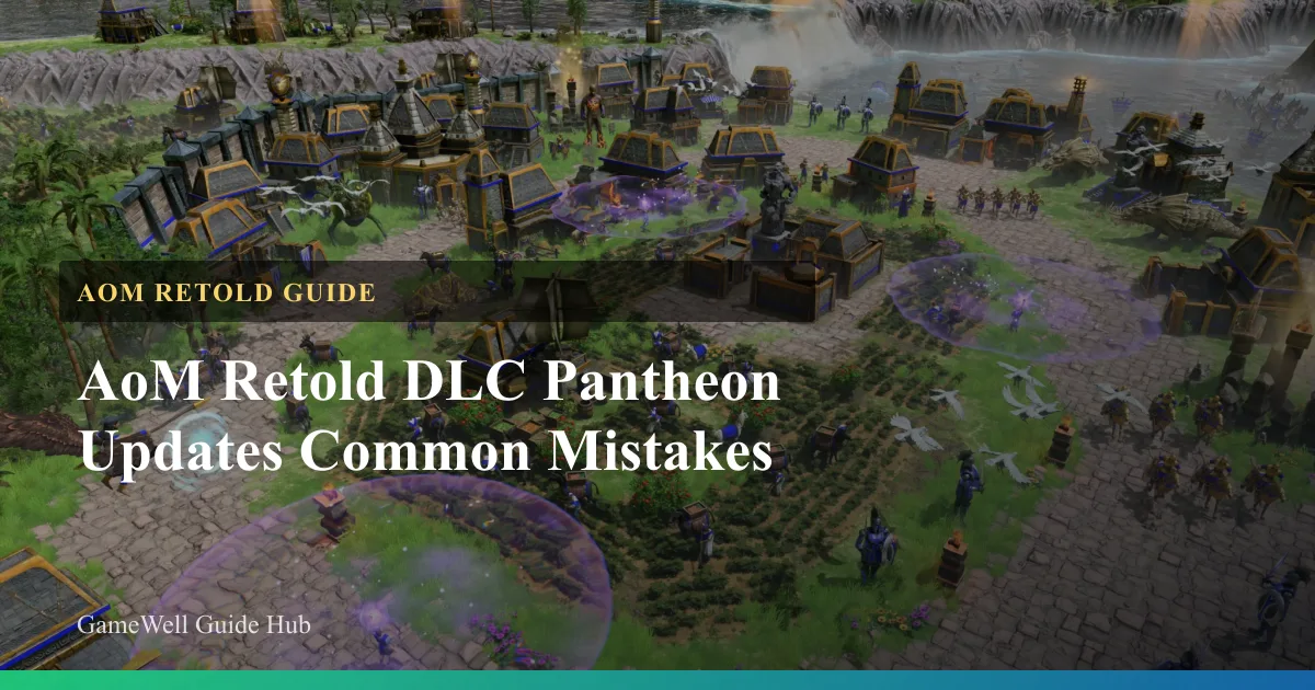 AoM Retold DLC Pantheon Updates Common Mistakes