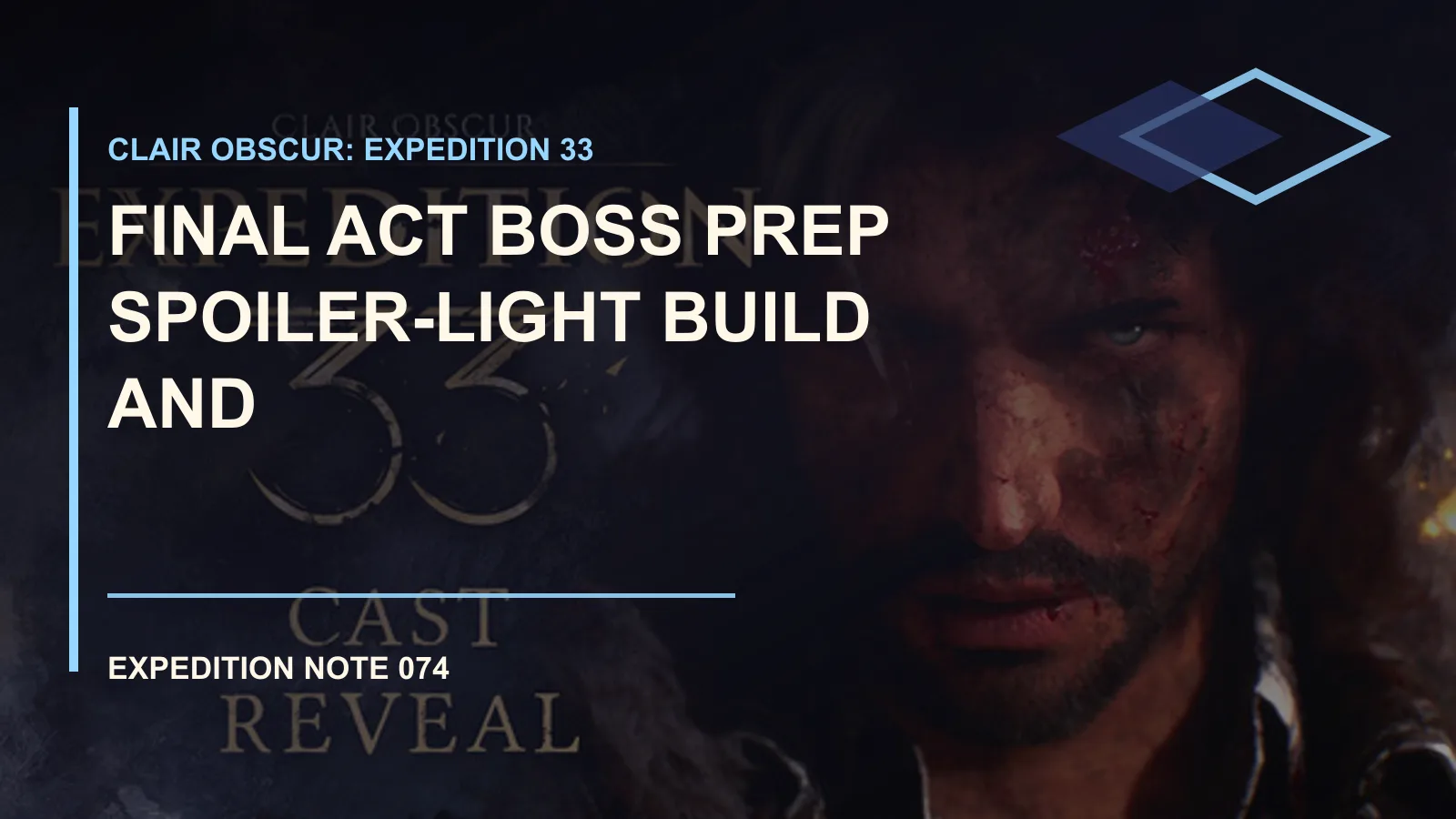 Clair Obscur: Expedition 33 Final Act Boss Prep Spoiler Light