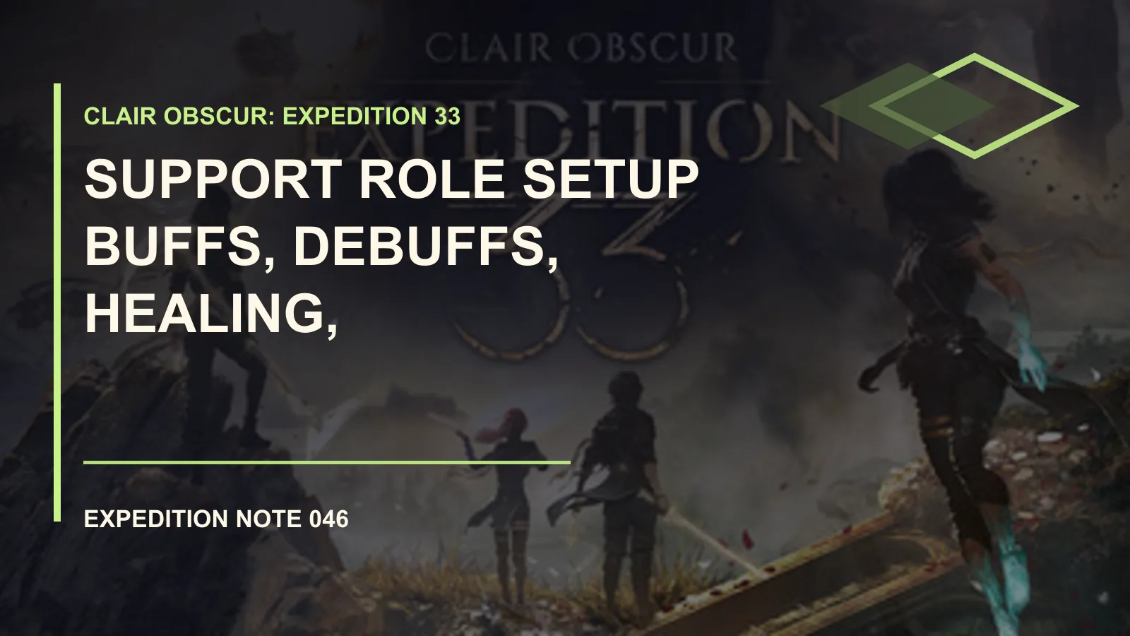 Clair Obscur: Expedition 33 Support Role Setup